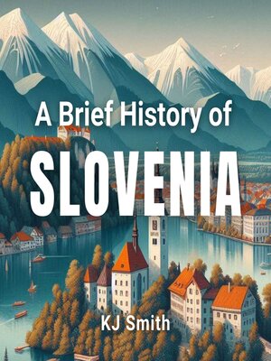 cover image of A Brief History of Slovenia